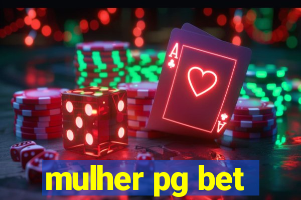 mulher pg bet